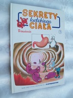 SEKRETY LUDZKIEGO CIAŁA 5 - TRAWIENIE