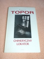 CHIMERYCZNY LOKATOR Roland Topor