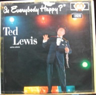 Ted Lewis And His Orchestra – Is Everybody Happy