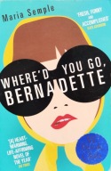 Where'd You Go, Bernadette - Maria Semple