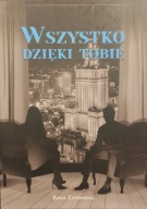 Wszystko dzięki tobie - Kinga Czerwińska