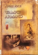 Wampir Armand - Anne Rice