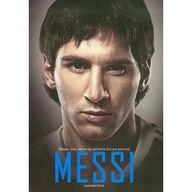 Lionel Messi Chłopiec który zawsze się spóźniał Leonardo biografia ksiazka