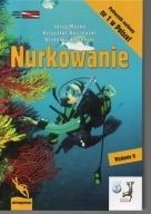 NURKOWANIE GRZEGORZ ZIELENIEC, JERZY MACKE, KRZYSZTOF KUSZEWSKI