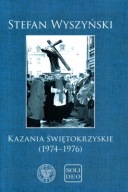 Stefan Wyszyński Kazania świętokrzyskie 1974-1976