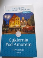 Cukiernia pod Amorem Hryciowie 2 Gutowska-Adamczyk
