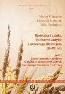 Dietetyka i sztuka kulinarna antyku i wczesnego Bizancjum (II-VII w.) 1 jn