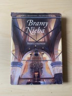 Bramy Nieba. Bożnice murowane. Maria i Kazimierz Piechotkowie