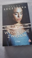 Pokonać demony przeszłości Tom 2. Wyzwolenie z więzów Łuczyńska Ilona