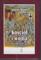 Kościół i wojna. Od czasów Biblii do ery atomowej ; jak nowa
