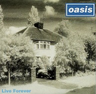 Oasis – Live Forever Singiel
