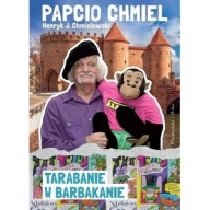 Tarabanie w Barbakanie Henryk Chmielewski biografia Tytus ksiazka