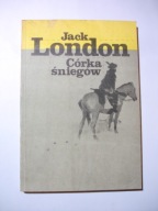 Córka śniegów. Jack London