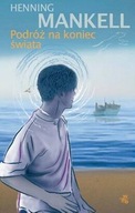 Podróż na koniec świata Henning Mankell