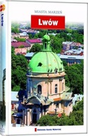 Lwów Miasta marzeń Praca zbiorowa