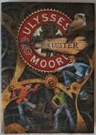 Dom Luster - Pierdomenico Baccalario / Ulysses Moore (tom 3)