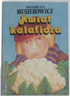 Kwiat kalafiora - Małgorzata Musierowicz