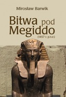 Bitwa pod Megiddo (1457 r. p.n.e.) ; jak nowa