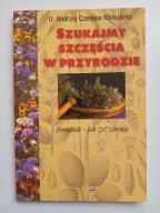 Szukajmy szczęścia w przyrodzie , KLIMUSZKO