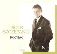 PIOTR SZCZEPANIK – Kochać CD 2004 Polskie Nagrania Muza