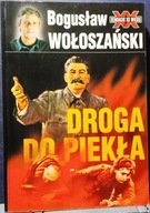 Droga do piekła (STALIN 1941-1945), Bogusław WOŁOSZAŃSKI [COLORI 2000]