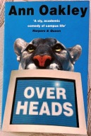 Over Heads - Ann Oakley