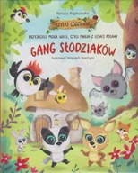 Przyjaciele mogą wiele, czyli magia z leśnej polany. Gang Słodziaków