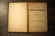 Żywot ks. Adama Jerzego Czartoryskiego, Bieliński, rok 1905, tom.1