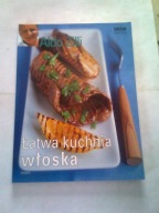 ŁATWA KUCHNIA WŁ - Aldo Zilli