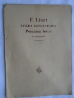 @ NUTY ETIUDA KONCERTOWA POSZUMY LEŚNE - LISZT
