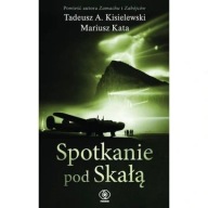 Spotkanie pod Skałą Kata Mariusz, Kisielewski Tadeusz ksiazka