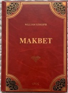 MAKBET - WILLIAM SZEKSPIR