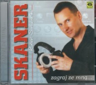 CD Skaner - Zagraj ze mną... (2009) (Green Star)