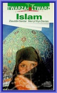ISLAM Ziauddin Sardar Twarzą w twarz