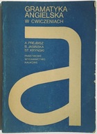 GRAMATYKA ANGIELSKA W ĆWICZENIACH A. Prejbisz B. Jasińska S. Kryński 1963r.