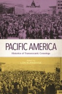 Pacific America: Histories of Transoceanic Crossings Praca zbiorowa