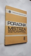 PORADNIK MISTRZA PRZEMYSLU DZIEWIARSKIEGO I PONCZO