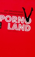 Pornoland Jak skradziono naszą seksualność Gail Dines UNIKAT