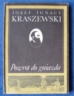POWRÓT DO GNIAZDA - J. I. Kraszewski