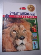 Świat wokół nas A-Z 1 encyklopedia dla dzieci