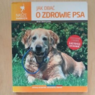 Artur Dobrzyński - Jak dbać o zdrowie psa