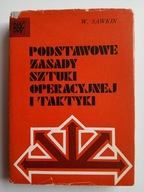 Podstawowe zasady sztuki operacyjnej i taktyki , SAWKIN