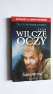 SAGA WILCZE OCZY Samotnosc 5 - Larsen