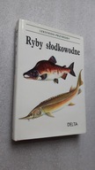 RYBY SLODKOWODNE Leksykon przyrody - Karel Pecl
