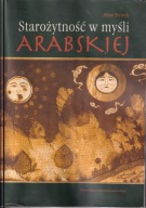 Starożytność w myśli arabskiej Bieniek