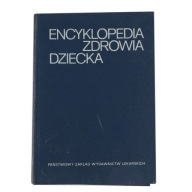 Encyklopedia zdrowia dziecka Praca zbiorowa