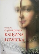 Księżna Łowicka Wacław Gąsiorowski ksiazka def
