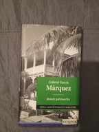 Gabriel Garcia Marquez - Jesień patriarchy [Dzieła Najwybitniejszych Noblis