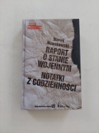 Raport o stanie wojennym. Notatki z codzienności Marek Nowakowski PRL
