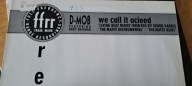 D-Mob Featuring Gary Haisman - We Call It Acieed